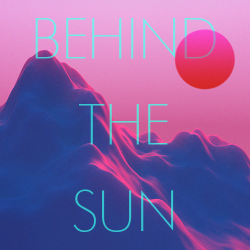 Album Art for Behind the Sun